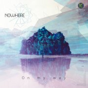 Nowhere - On my way (2017) [Hi-Res]