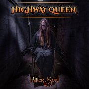 Highway Queen - Bitter Soul (2022) Hi Res