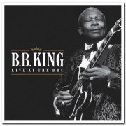 B.B. King - Live at the BBC (2008)