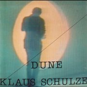 Klaus Schulze - Dune (1979) [1984]