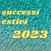 VA - Successi estivi 2023 (2023)