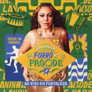 Laninha Show - Laninha Forró & Pagode 2 (Ao Vivo Em Fortaleza) (Ao Vivo) (2026)