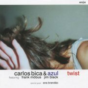 Carlos Bica & Azul - Twist (1998)