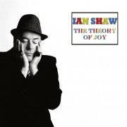 Ian Shaw - The Theory of Joy (2016) [Hi-Res]