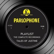 Tales Of Justine - Playlist: The Complete Recordings 1967-1969 (2017)