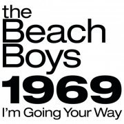 The Beach Boys - The Beach Boys 1969: I'm Going Your Way (2019)