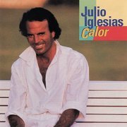 Julio Iglesias - Calor (1994)