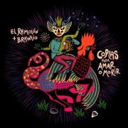 El Remolón & Brawlio - Coplas para Amar o Morir (2023)