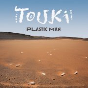 Touki - Plastic Man (2024) [Hi-Res]