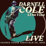 Darnell Cole – Darnell Cole & The Vibe LIVE (Church House Sheffield 2022) (2023)