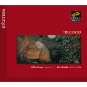 Jill Feldman & Kees Boeke - Trecento (2003)