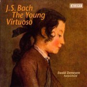 Ewald Demeyere - Bach, J.S.: Keyboard Music (The Young Virtuoso) (2005)