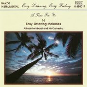 Alfredo Lombardi & His Orchestra - A Time for Us: 16 Easy-Listening Melodies (1990)