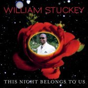 William Stuckey - This Night Belongs to Us (2015)