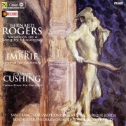 San Francisco Symphony, Rochester Philharmonic Orchestra - Rogers: Variations on a Song by Mussorgsky / Imbrie: Legend For Orchestra / Cushing: Cereus (Poem For Orchestra) (Digital Classical Album) (2022) [Hi-Res]