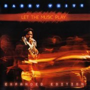 Barry White - Let The Music Play (1976) [2012 Expanded Edition]