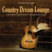 Claudia Kisslinger - Country Dream Lounge (2012)