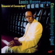 Louis Hayes And The Cannonball Legacy Band - Dreamin' Of Cannonball (2002) CD Rip