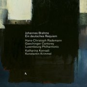 Luxembourg Philharmonic Orchestra, Hans-Christoph Rademann, Konstantin Krimmel, Katharina Konradi, Gaechinger Cantorey - Brahms: Ein deutsches Requiem, Op. 45 (2025) [Hi-Res]