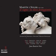 Juan Bautista Otero - Martin I Soler: Il Sogno & La Dora Festeggiante (2010)