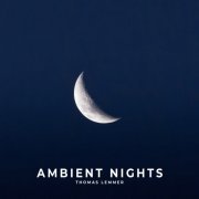 Thomas Lemmer - Ambient Nights (2021) [Hi-Res]