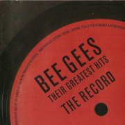 Bee Gees - Their Greatest Hits The Record (Remastered) (2006) CD-Rip