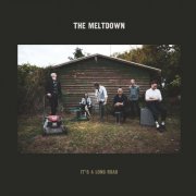 The Meltdown - It's A Long Road (2022) [Hi-Res]