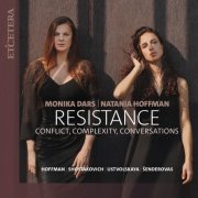 Monika Dars, Natania Hoffman - Resistance: Conflict, Complexity, Conversations (2023)