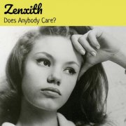 Zenxith - Does Anybody Care? (2026)