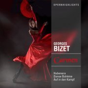 Various Artists - Opernhighlights, Carmen (2022)