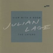 Julian Lage - View with a room & The layers (2023) [UHQ-CD]