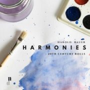 Robert Armbruster - "Harmonies" - 20th Century Classical Piano Rolls (2025)
