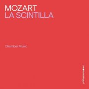 Orchestra La Scintilla - Wolfgang Amadeus Mozart: La Scintilla (2026) [Hi-Res]
