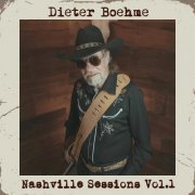 Dieter Boehme - Nashville Sessions, Vol. 1 (2024)