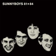 Sunnyboys - Sunnyboys 81-84 (2022)