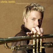 Chris Botti - A Thousand Kisses Deep (2003) FLAC