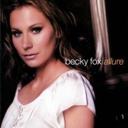 Becky Fox - Allure (2007)