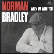 Norman Bradley - When I'm With You (2021)