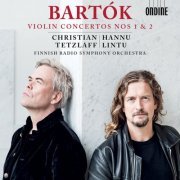 Christian Tetzlaff, The Finnish Radio Symphony Orchestra & Hannu Lintu - Bartók Violin Concertos Nos. 1 & 2 (2018) [Hi-Res]