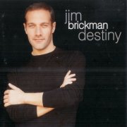 Jim Brickman - Destiny (1999) CD-Rip