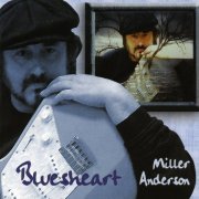 Miller Anderson - Bluesheart (2007)