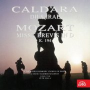 Czech Philharmonic Chorus Brno, Czech Chamber Soloists, Petr Fiala -  Caldara: Dies irae / Mozart: Missa brevis (1994)