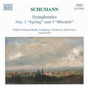 Polish National Radio Symphony Orchestra, Antoni Wit - Schumann: Symphonies Nos. 1 & 3 (1996)