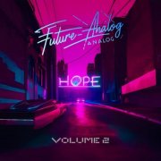 Future Analog - Hope, Vol. 2 (2025)
