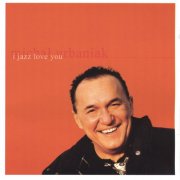 Michal Urbaniak - I Jazz Love You (2005)