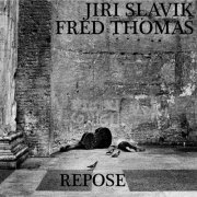 Fred Thomas - Repose (2023)