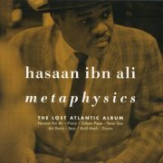 Hasaan Ibn Ali - Metaphysics: The Lost Atlantic Album (2021) [24bit FLAC]