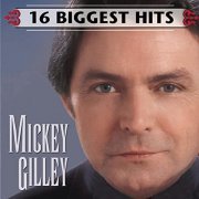 Mickey Gilley - 16 Biggest Hits (2003)