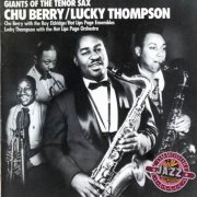 Chu Berry, Lucky Thompson - Giants Of The Tenor Sax (1988) CD Rip