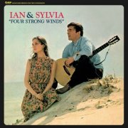 Ian & Sylvia - Four Strong Winds [Bonus Tracks] (2015)